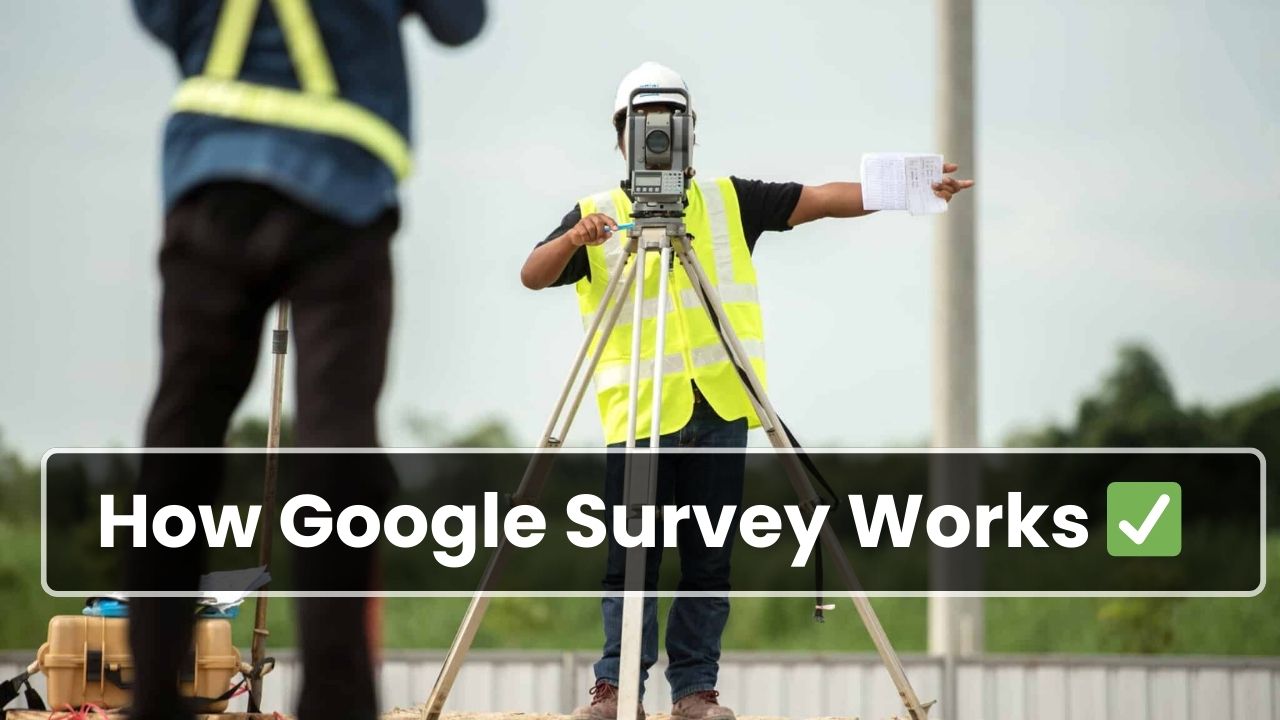 How Google Surveys Work Complete Guide 2024